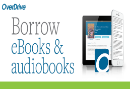 Overdrive Image with words Borrow ebooks and audiobooks