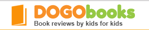 Dogo Books: Book Reviews by Kids for Kids